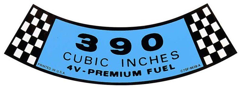 390 CID Air Cleaner Decal For 1967-1971 Ford Ranchero