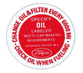 Reproduction Change Oil and Filter Oil Cap Decal For 1964-1967 Ford Mustang