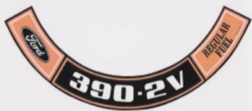 390-2V Regular Fuel Air Cleaner Decal For 1968-71 Ford Torino and Galaxie 500